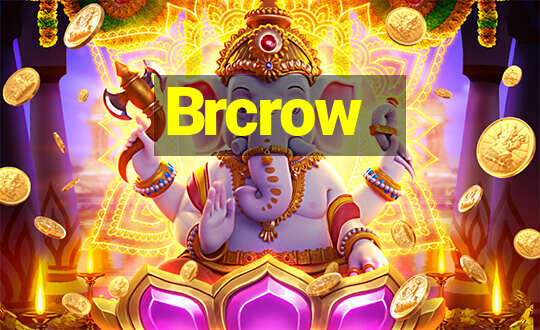 Brcrow