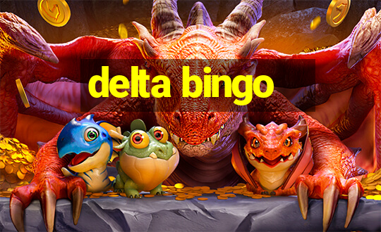 delta bingo