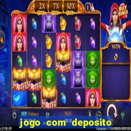 jogo com deposito de 5