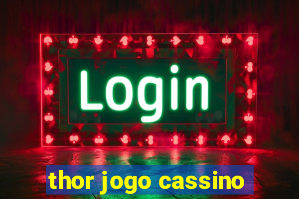 thor jogo cassino