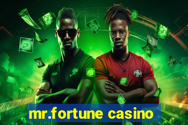 mr.fortune casino