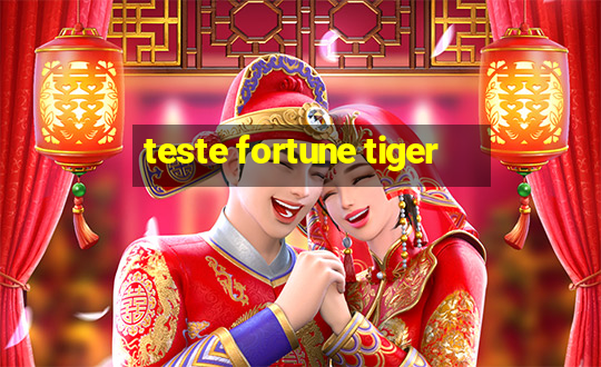 teste fortune tiger