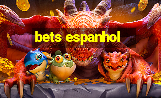 bets espanhol