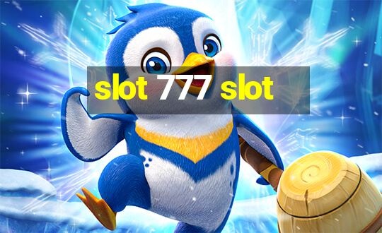 slot 777 slot