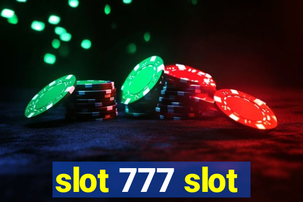 slot 777 slot