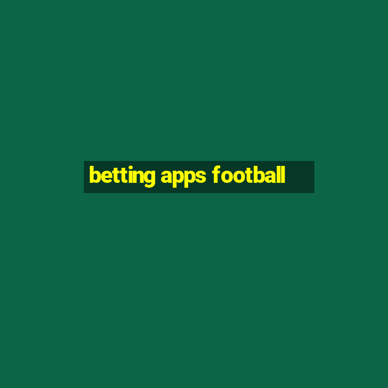 betting apps football