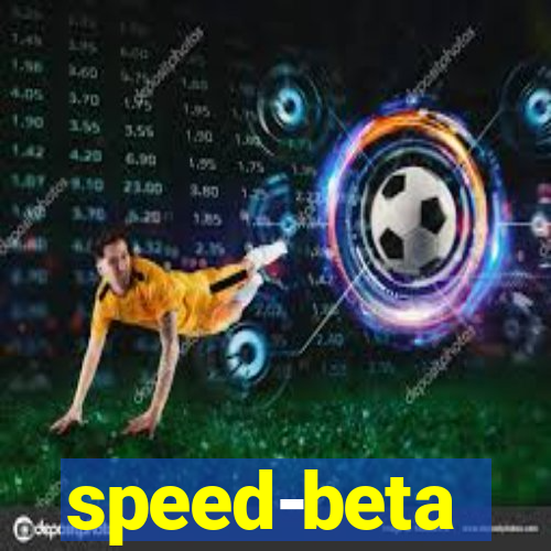 speed-beta