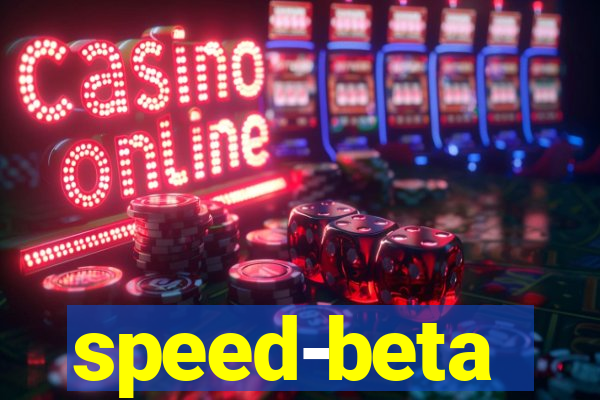 speed-beta