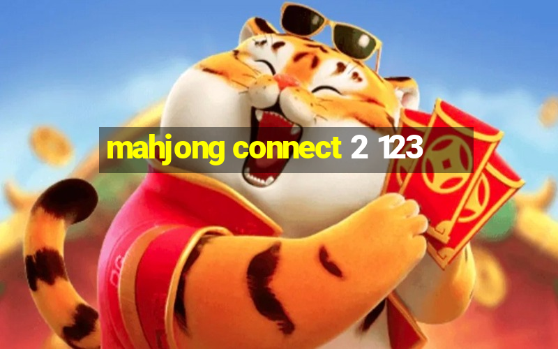 mahjong connect 2 123