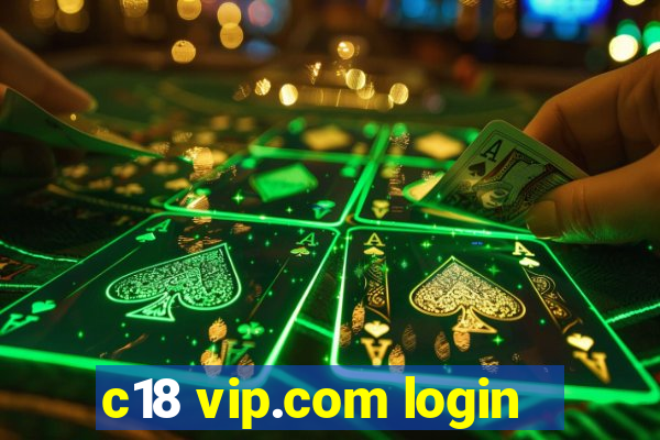 c18 vip.com login