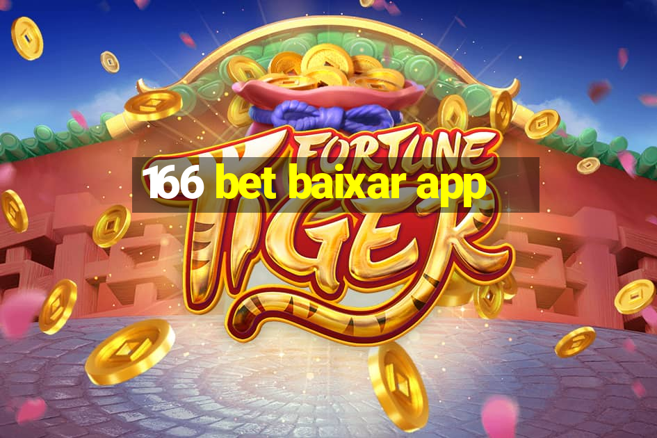 166 bet baixar app