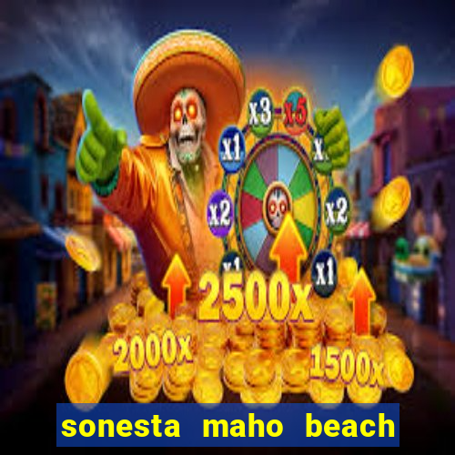 sonesta maho beach resort & casino