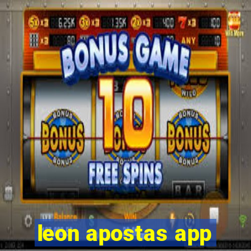 leon apostas app