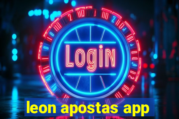 leon apostas app