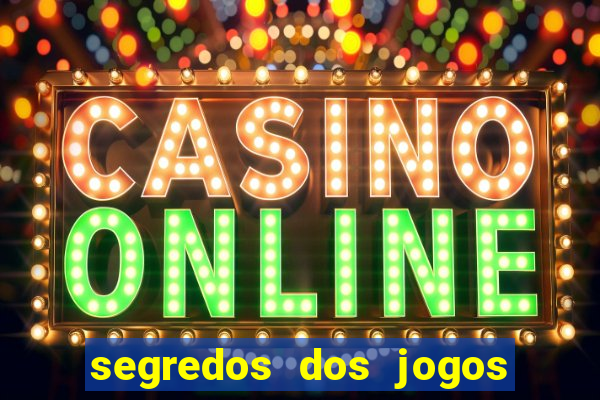 segredos dos jogos de slots