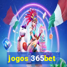 jogos 365bet