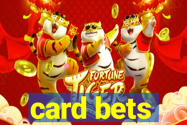 card bets