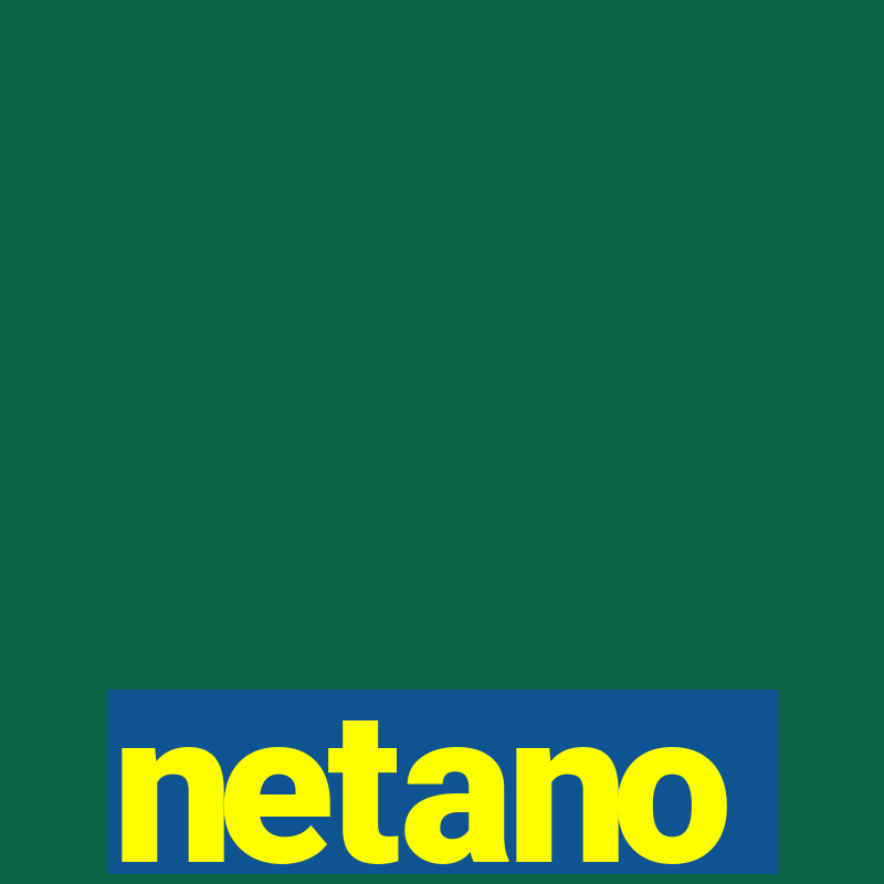 netano