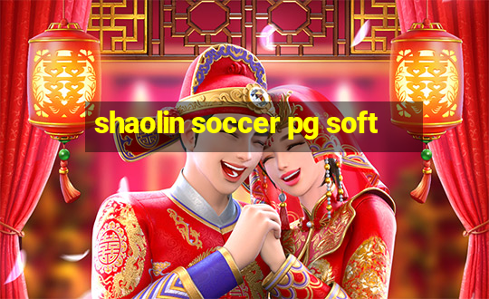 shaolin soccer pg soft