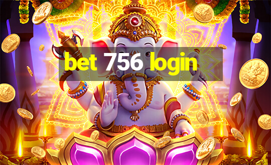 bet 756 login