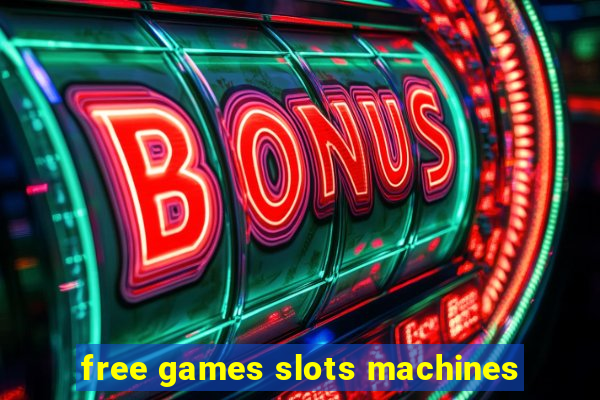 free games slots machines