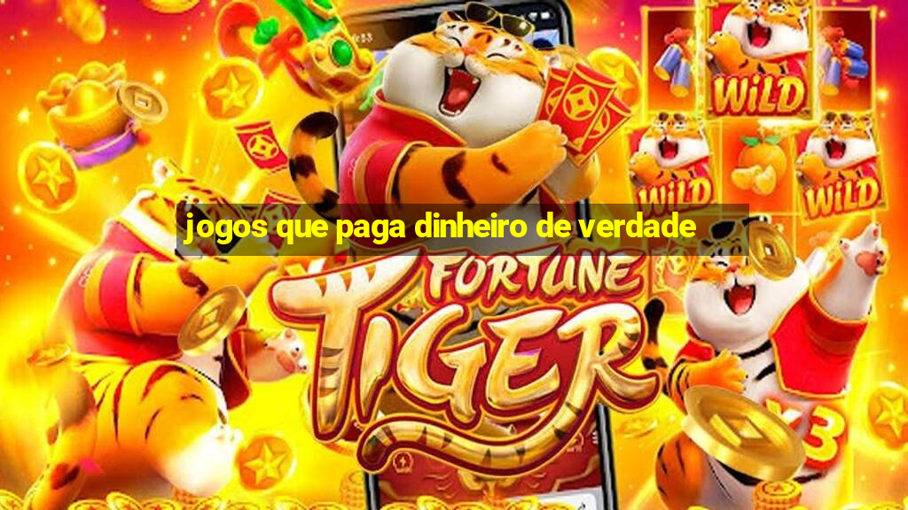 jogos que paga dinheiro de verdade