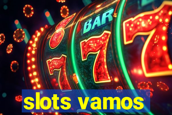 slots vamos