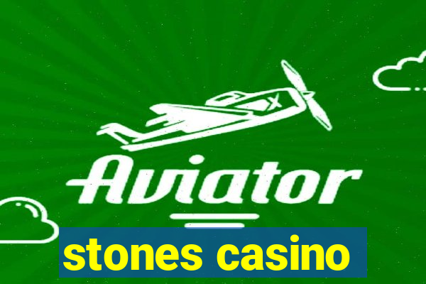 stones casino