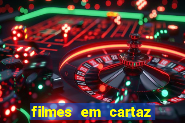 filmes em cartaz no macapá shopping