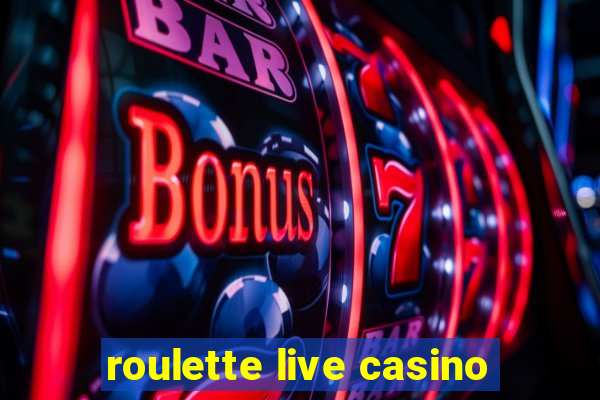 roulette live casino