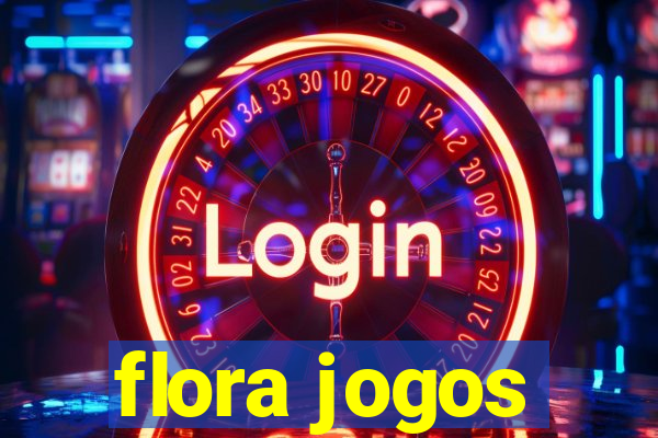 flora jogos