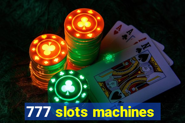 777 slots machines