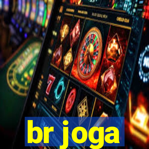 br joga