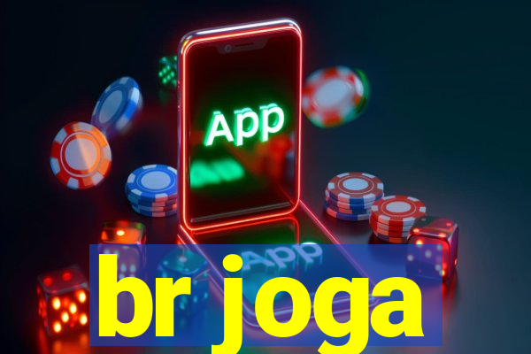 br joga