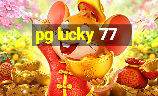 pg lucky 77