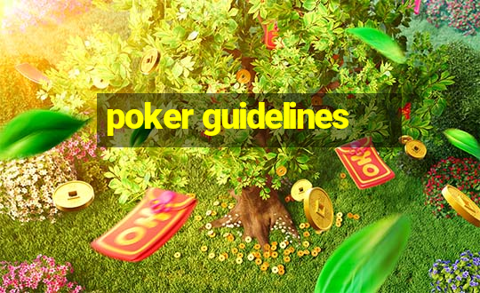 poker guidelines