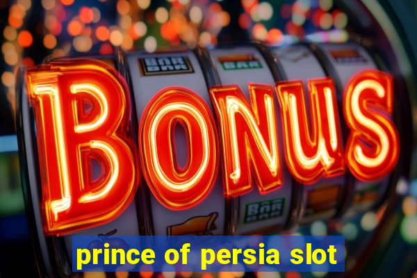 prince of persia slot