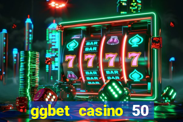 ggbet casino 50 free spins