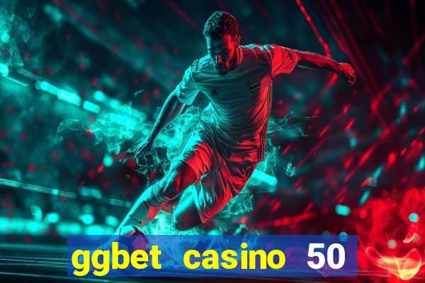 ggbet casino 50 free spins