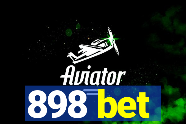 898 bet