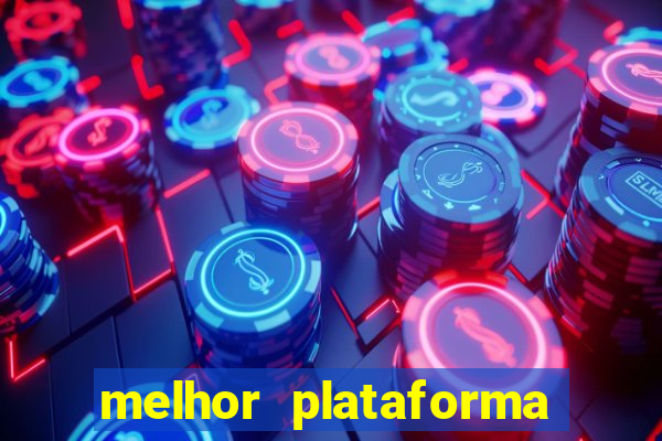 melhor plataforma para jogar cassino