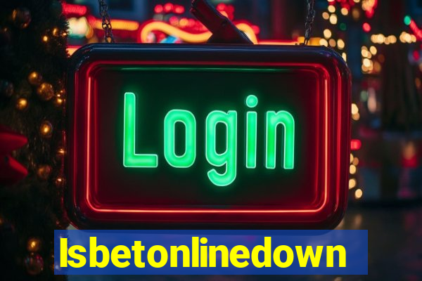 Isbetonlinedown