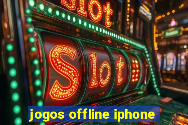 jogos offline iphone