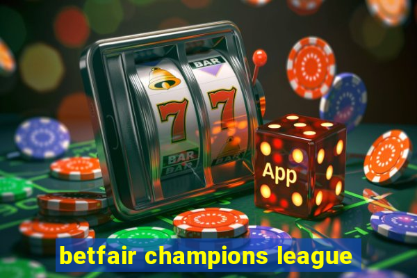 betfair champions league