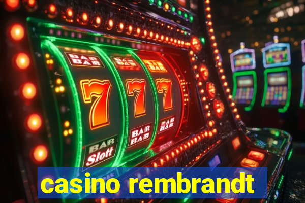 casino rembrandt