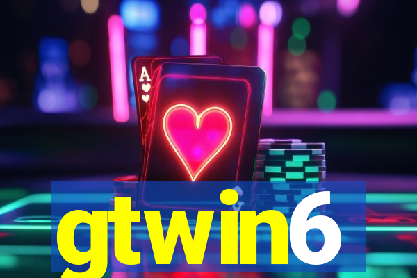 gtwin6