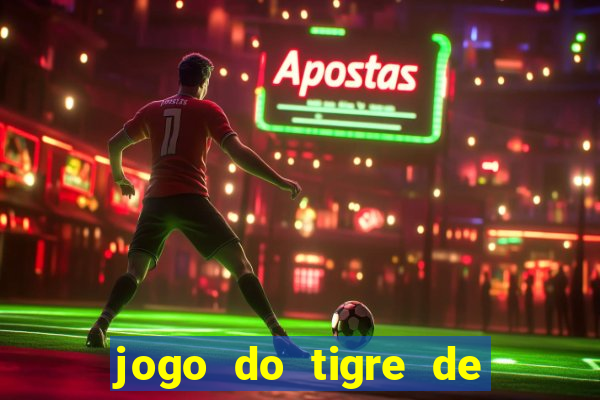 jogo do tigre de 1 real