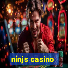 ninjs casino