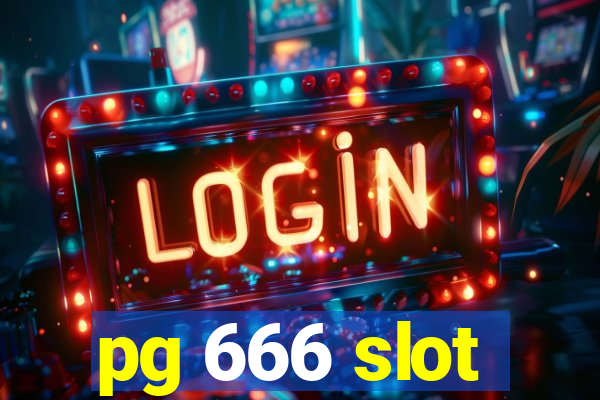 pg 666 slot