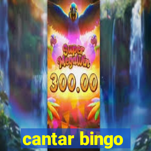 cantar bingo